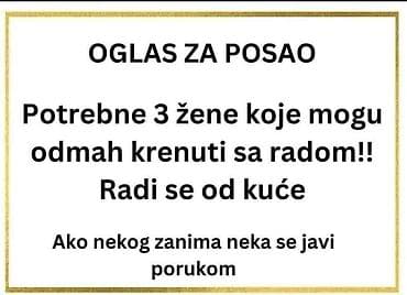 Oglas za posao – rad od kuće - Potrebne su 3 žene koje mogu odmah da at lalafo.rs Oglas za posao – rad od kuće - Potrebne su 3 žene koje mogu odmah da
