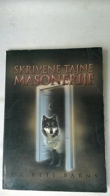 razmisljam previse knjiga: Knjiga: Skrivene tajne Masonerije, 2008.83str — 1