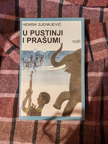 lektire za 6 razred 2022: Knjiga: U pustinji i prašumi Autor: Henrik Sjenkjevič (Henryk — 1