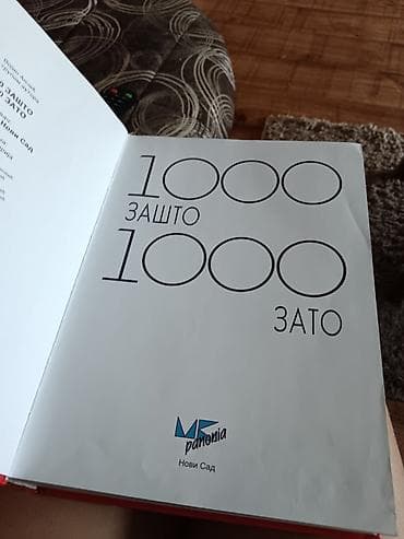 deciji oglasi: Enciklopedija „1000 зашто 1000 зато“ – izdavač Pannonija, Novi Sad — 2