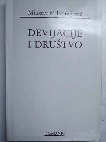 Umetnost i kolekcionarstvo: KnjigaLDevijacije i drustvo-M.Milosavljevic,2003.god.411 str. 24 — 1