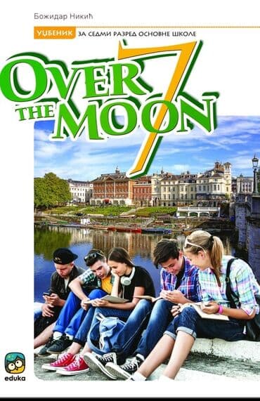 Knjige, audio i video formati: Udžbenik + radna sveska "Over The Moon 7" - NOVO - Naslov: Over The — 1