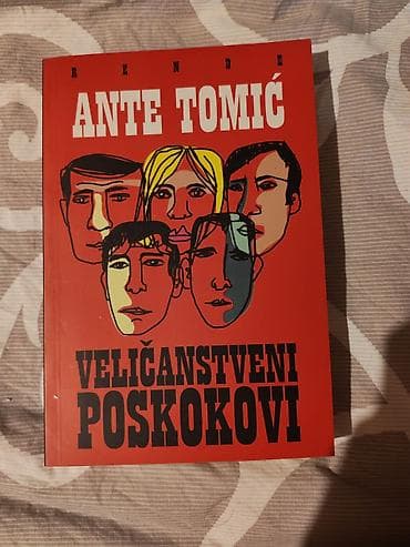 Knjiga: Veličanstveni Poskokovi Autor: Ante Tomić Izdavač: Rende -