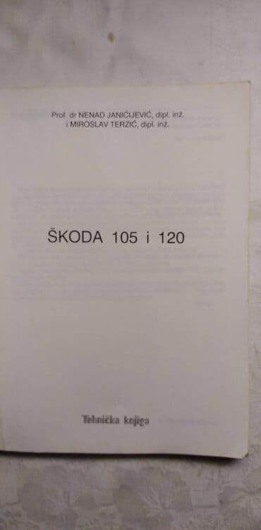 i muskarci placu knjiga: Tehnicka knjiga: Skoda 105 i 120,1990, 165 str. sa elektrosemom — 2