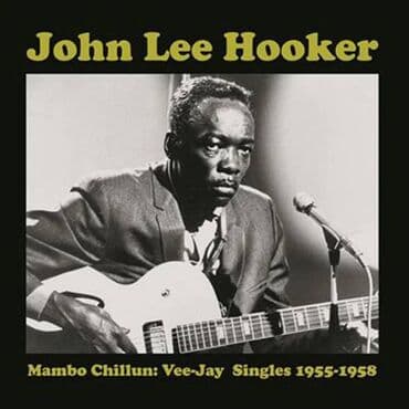 Musical Instruments: John Lee Hooker Mambo Chillun: Veejay Singles 8 Informacije: Format — 1