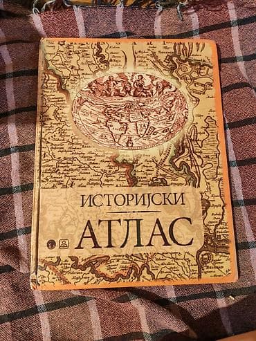 Istorijski atlas – ilustrovano izdanje na srpskom jeziku. - Tvrdi