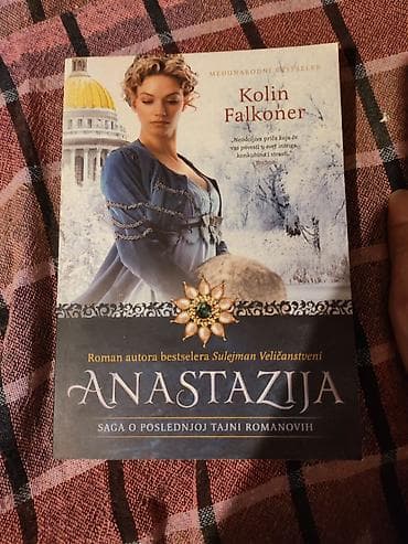 Knjiga: Anastazija – Saga o poslednjoj tajni Romanovih Autor: Kolin