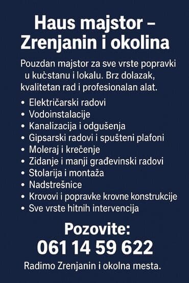 posao pomoc u kuci: Haus majstor – Zrenjanin i okolina Pouzdan majstor za sve vrste — 3