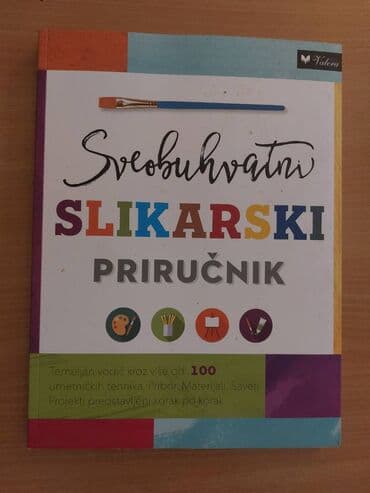 za toliko manji i toliko puta manji broj 2 razred: Sveobuhvatni slikarski priručnik enciklopedija u mekom povezu, stanje — 1