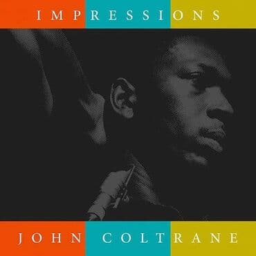 John Coltrane Impressions Informacije: Format: Vinyl Žanr: Jazz
