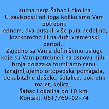 Kućna nega Šabac i okolina. U zavisnosti od toga koliko smo Vam