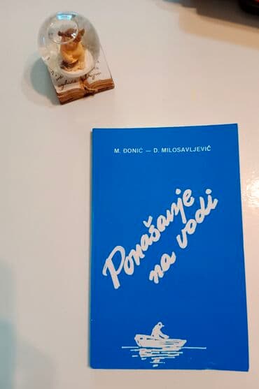 M.Ronić D.Milosavljević PONAŠANJE NA VODI Jedanput pročitana Cena 200 na lalafo.rs M.Ronić D.Milosavljević PONAŠANJE NA VODI Jedanput pročitana Cena 200