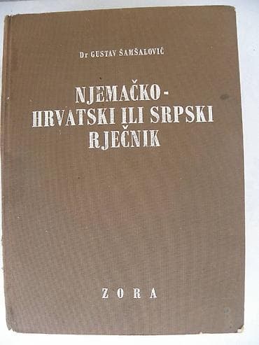 Knjiga:Njemačko hrvatski ili srpski rječnik /Gustav Šamšalović.1975 na lalafo.rs Knjiga:Njemačko hrvatski ili srpski rječnik /Gustav Šamšalović.1975