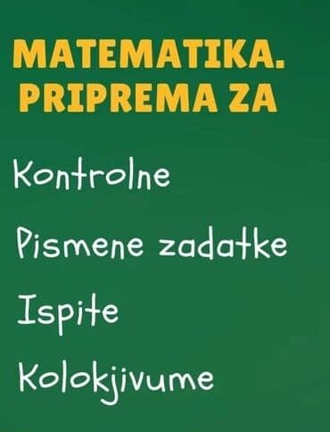 fazoni i fore igraonica: Nudim privatne časove matematike za pripremu male mature, prijemnih — 2