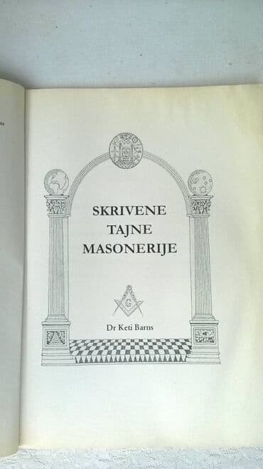 razmisljam previse knjiga: Knjiga: Skrivene tajne Masonerije, 2008.83str — 2