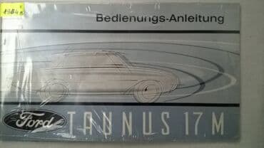 zice na gitari: Tehnicko uputstvo za upotrebu Ford Taunus 17 M,1964.,52 str.,nemacki — 1