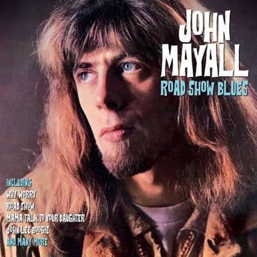John Mayall Road Show Blues Informacije: Format: Vinyl Žanr: Blues — 1