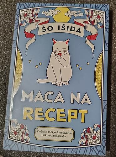 Knjiga: Šo Išida – Maca na recept Opis: - Izdavač: Laguna - ISBN