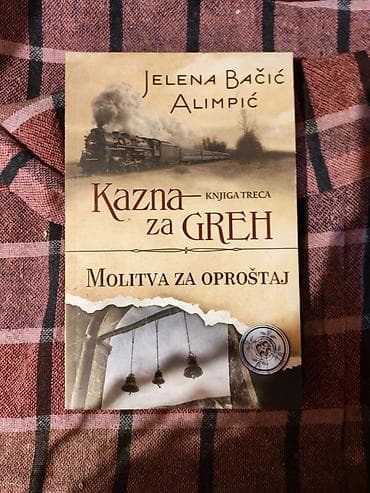 Knjiga: Kazna za greh – Knjiga treća: Molitva za oproštaj Autor na lalafo.rs Knjiga: Kazna za greh – Knjiga treća: Molitva za oproštaj Autor