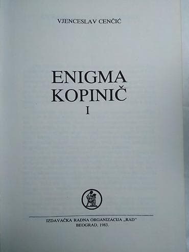 20 centi: Knjiga: Enigma Kopinič 1-2 Vjenceslav Cenčić 1983. 313+271 str. 20 — 2
