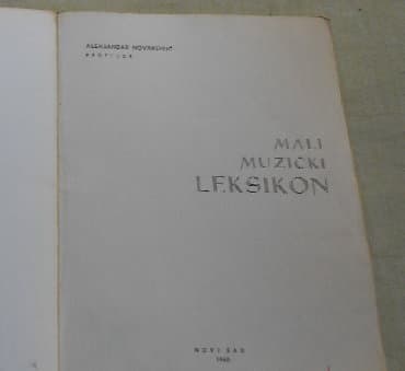 vulkan komplet knjiga: Mali muzički leksikon - Aleksandar Novaković Izdavač: Kulturni centar — 3