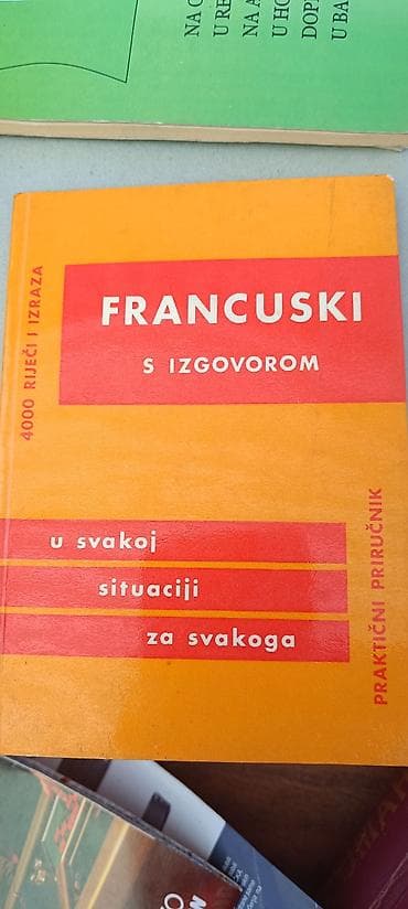 Udžbenici: Naslov: Francuski s izgovorom – praktični priručnik (4000 riječi i — 1