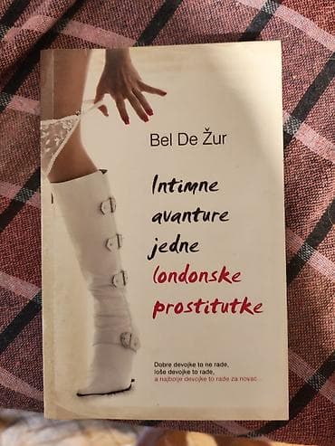 Knjiga: Intimne avanture jedne londonske prostitutke Autor: Bel De
