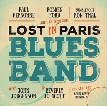 Sweatpants: Lost In Paris Blues Band Informacije: Format: Vinyl Žanr: Blues Rock — 1
