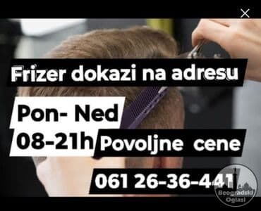 Lepota i zdravlje: Mobilni frizerski servis – frizer dolazi na vašu adresu. Radno