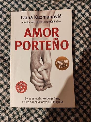 bogner beograd: Knjiga: Amor Porteño – Ivana Kuzmanović - Izdavač: Laguna - Autor — 1