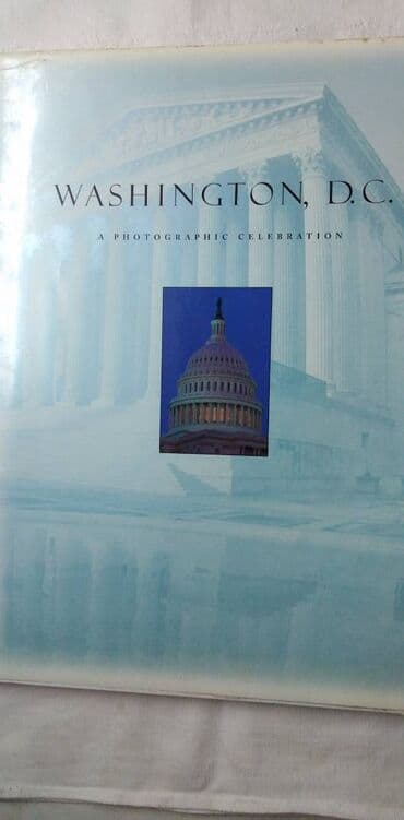 knjiga iz informatike za 5 razred: Knjiga:Washington, D.C: A Photographic Celebration 1998 god. 128 str — 1