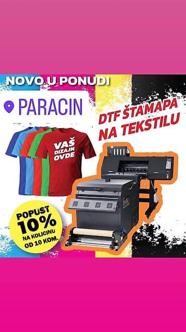 Finansije i pravo: DTF štampa na tekstilu – Paraćin Profesionalna DTF (Direct-To-Film) — 1