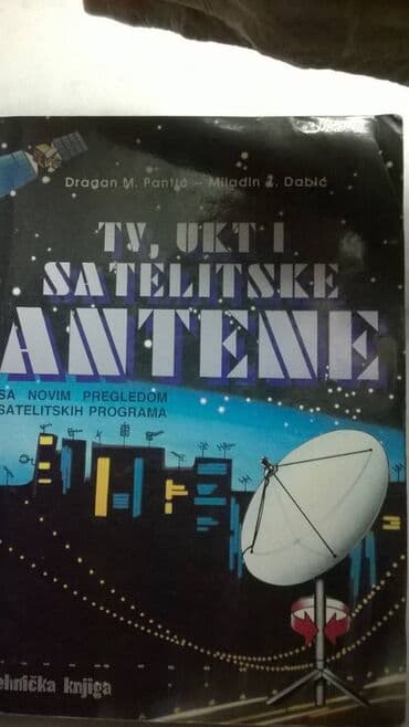 sharp objects knjiga: Tehnička knjiga: TV UKT i satelitske antene 1991. 261 str. Tehnička — 5