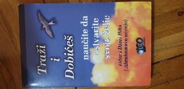 ostaci dana knjiga: -TRAZI I DOBICES
NAUCITE DA OSTVARITE SVOJE ZELJE/ABRAHAMOVO UCENJE/ — 1