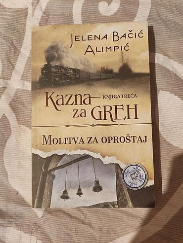beograd 2004: Knjiga: Kazna za greh – Molitva za oproštaj (Knjiga treća) Autor — 1