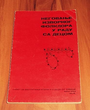 Negovanje izvornog folklora u radu sa decom Ljubinka Krešić Godina 