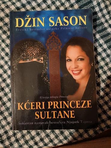 bogner beograd: Knjiga: Kćeri princeze Sultane – Džin Sason - Drugi deo trilogije — 1