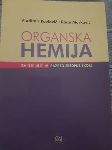 lov i ribolov smederevska palanka: Organska hemija za II, III i IV razred srednje škole ili gimnazije — 1