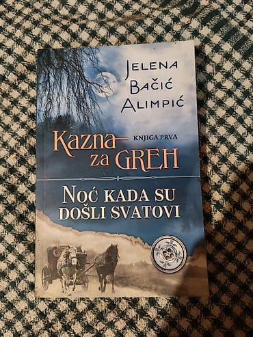bogner beograd: Knjiga: Kazna za greh – Knjiga prva: Noć kada su došli svatovi Autor — 1