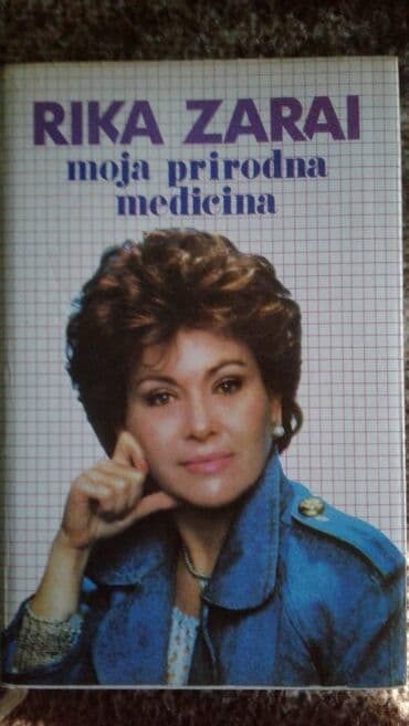 Knjige, audio i video formati: Moja prirodna medicina Knjiga --- Rika Zarai - Moja prirodna — 1