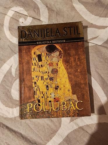 Knjiga: Poljubac Autor: Danijela Stil Edicija: Biblioteka Bestseler