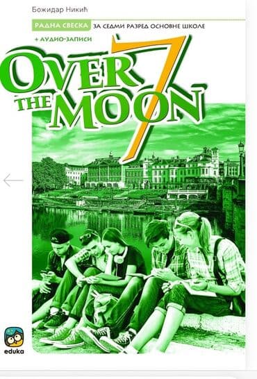 Knjige, audio i video formati: Udžbenik + radna sveska "Over The Moon 7" - NOVO - Naslov: Over The — 2