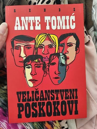 Knjiga: Veličanstveni Poskokovi Autor: Ante Tomić Izdavač: Rende -