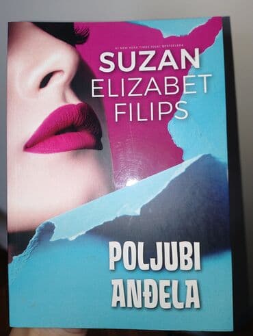 test iz engleskog za 3 razred: Naslov: Poljubi anđela Autor: Suzan Elizabet Filips Saga Čikago stars — 1