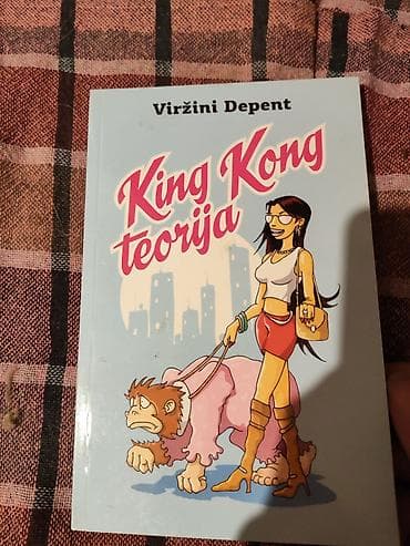 odeća na engleskom: Knjiga: King Kong teorija Autor: Viržini Depent Izdanje na srpskom — 1