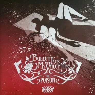 Bullet For My Valentine The Poison Informacije: Format: Vinyl Žanr