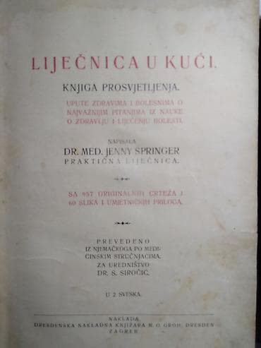 žice na gitari: Knjiga:Lijecnica u kuci 1925. god. u 2 sveske 1077+640 str. 24,5 cm — 2