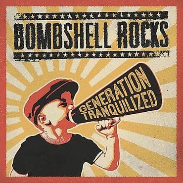 Bombshell Rocks Generation Tranquilized Informacije: Format: Vinyl
