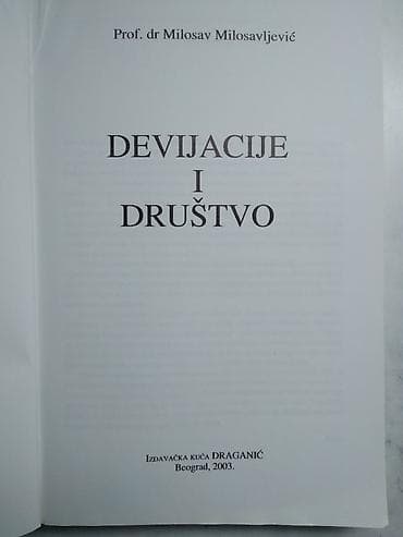 Umetnost i kolekcionarstvo: KnjigaLDevijacije i drustvo-M.Milosavljevic,2003.god.411 str. 24 — 2