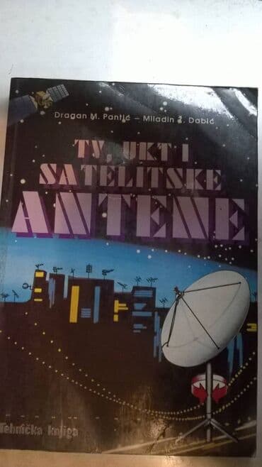 sharp objects knjiga: Tehnička knjiga: TV UKT i satelitske antene 1991. 261 str. Tehnička — 1